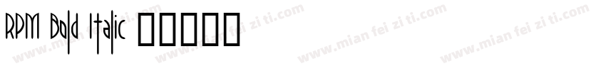 RPM Bold Italic字体转换